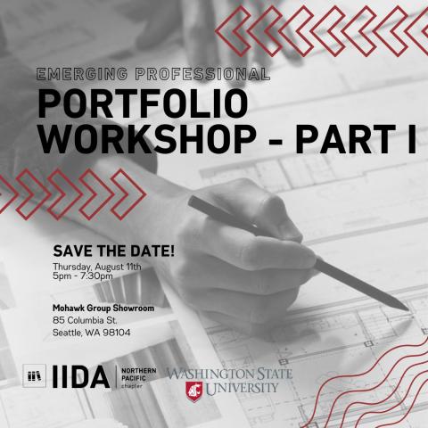 Promotional flyer for an “Emerging Professional Portfolio Workshop – Part I.” Event details include: “Save the Date! Thursday, August 11th, 5:00–7:30 PM” at the Mohawk Group Showroom, 85 Columbia St., Seattle, WA 98104.